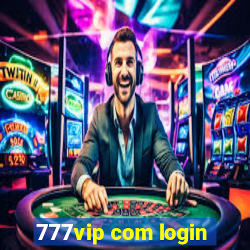 777vip com login